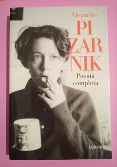 Poesía completa - Alejandra Pizarnik