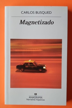 Magnetizado - Carlos Busqued