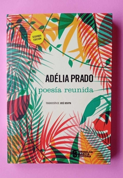 Poesía reunida - Adélia Prado