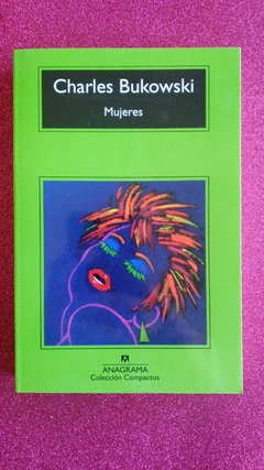 Charles Bukowski - Mujeres