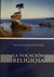La vocación religiosa