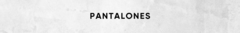 Banner de la categoría Pantalones 
