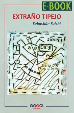 EBOOK / EXTRAÑO TIPEJO / SEBASTIÁN FALCHI
