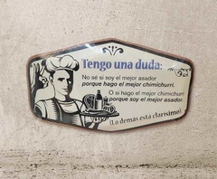 CHAPA TENGO UNA DUDA