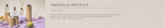 Banner da categoria MAGNOLIA PACIFICA