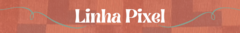 Banner da categoria Linha Pixel