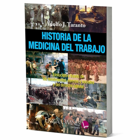 Historia de la medicina del trabajo - Adolfo Taranto