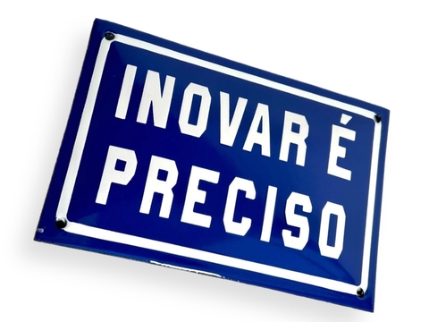 Placa Inovar é Preciso