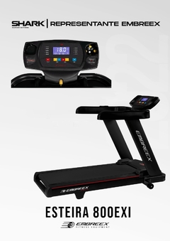 EMBREEX - Esteira 800 EXI