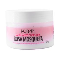 Pote de esfoliante corporal Rosa Mosqueta da Porán, com rótulo informando os benefícios do produto.