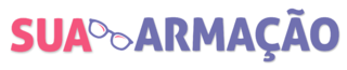 Sua armação