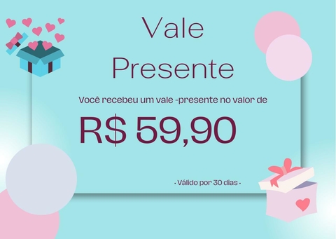 VALE PRESENTE 59,90