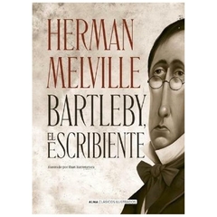 Bartleby, el Escribiente (Clásicos)