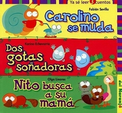 Carolino se muda/Dos gotas soñadoras/ Nito busca a su mamá