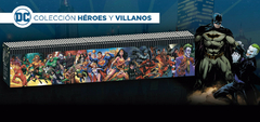 Banner de la categoría Colección Héroes  y Villanos DC 