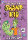 JÓVENES LECTORES -EL CUADERNILLO SECRETO DE SWAMP KID