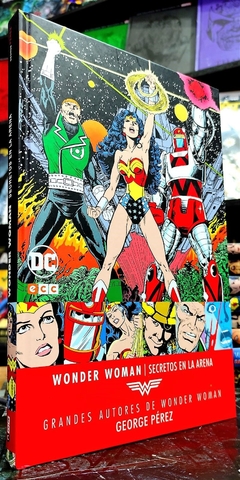 GRANDES AUTORES DE WONDER WOMAN: GEORGE PÉREZ – SECRETOS EN LA ARENA