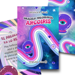Oráculo Frecuencia Arcoíris Mensajes para vibrar alto