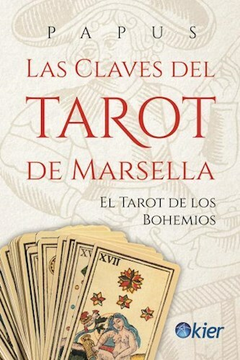 Las claves del tarot de marsella - Papus
