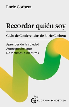 RECORDAR QUIEN SOY - Enric Corbera