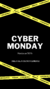 🔥⚠️ CYBER MONDAY ⚠️🔥