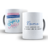 Caneca Essa caneca pertence a uma Super Mães