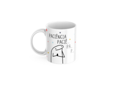 Caneca Paciência PQP - meme - comprar online