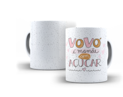 Caneca vovó é mãe com açúcar