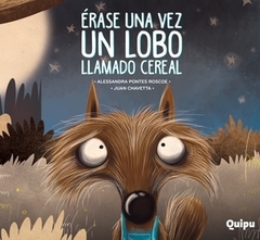 ERASE UNA VEZ UN LOBO LLAMADO CEREAL-CARTONE -ED ESPECIAL