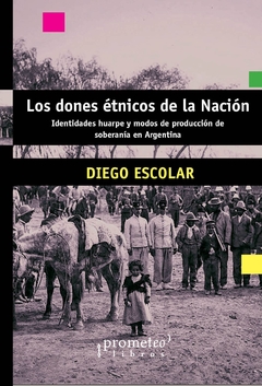 DONES ETNICOS DE LA NACION, LOS