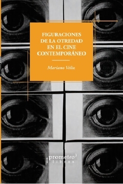 FIGURACIONES DE LA OTREDAD EN EL CINE CONTEMPORANEO