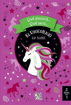 QUE PASARA...QUE SERA..EL UNICORNIO LO SABE