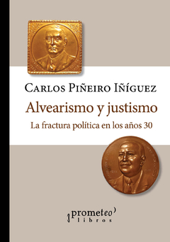 ALVEARISMO Y JUSTISMO
