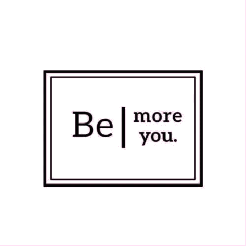 Be More You