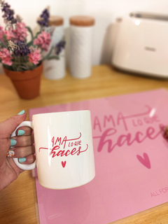 Taza - Ama lo que haces