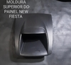 Moldura Superior Painel Ford New Fiesta 2014