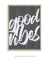 Imagem do Quadro Decorativo Good Vibes