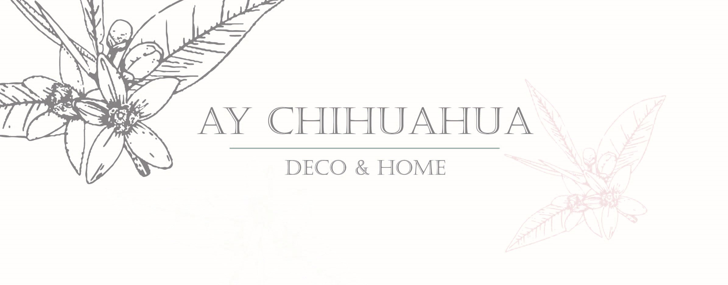AY CHIHUAHUA deco & home