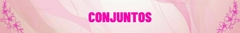 Banner da categoria Conjuntos