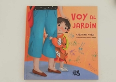 VOY AL JARDIN
