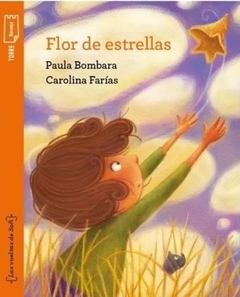 Flor de estrellas - Paula Bombara y Carolina Farías