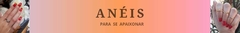 Banner da categoria Anéis