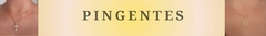 Banner da categoria Pingentes