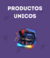 PRODUCTOS ÚNICOS EN ARGENTINA