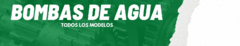 Banner de la categoría BOMBAS DE AGUA NACIONALES