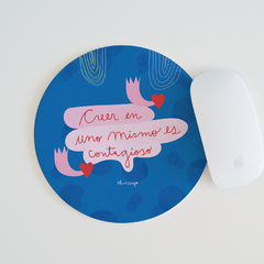 PAD PARA MOUSE "CREER EN UNO MISMO"