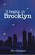 It Began in Brooklyn + señalador