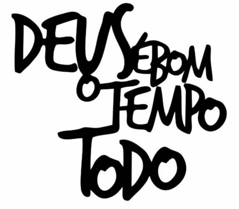 Letreiro Decorativo "Deus é bom o tempo todo" em MDF Preto