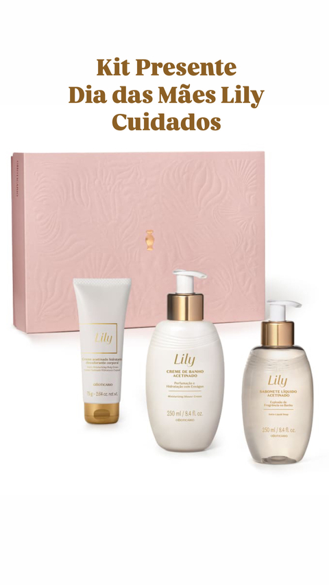 Kit Presente Dia das Mães Lily Cuidados