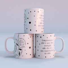 Canecas Colecionáveis Frases - Mães